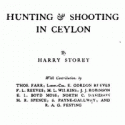Hunting shooting in Ceylon